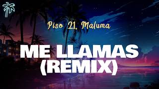 Piso 21 (feat. Maluma) - ME LLAMAS (REMIX) (Letra Oficial / Official Lyrics)
