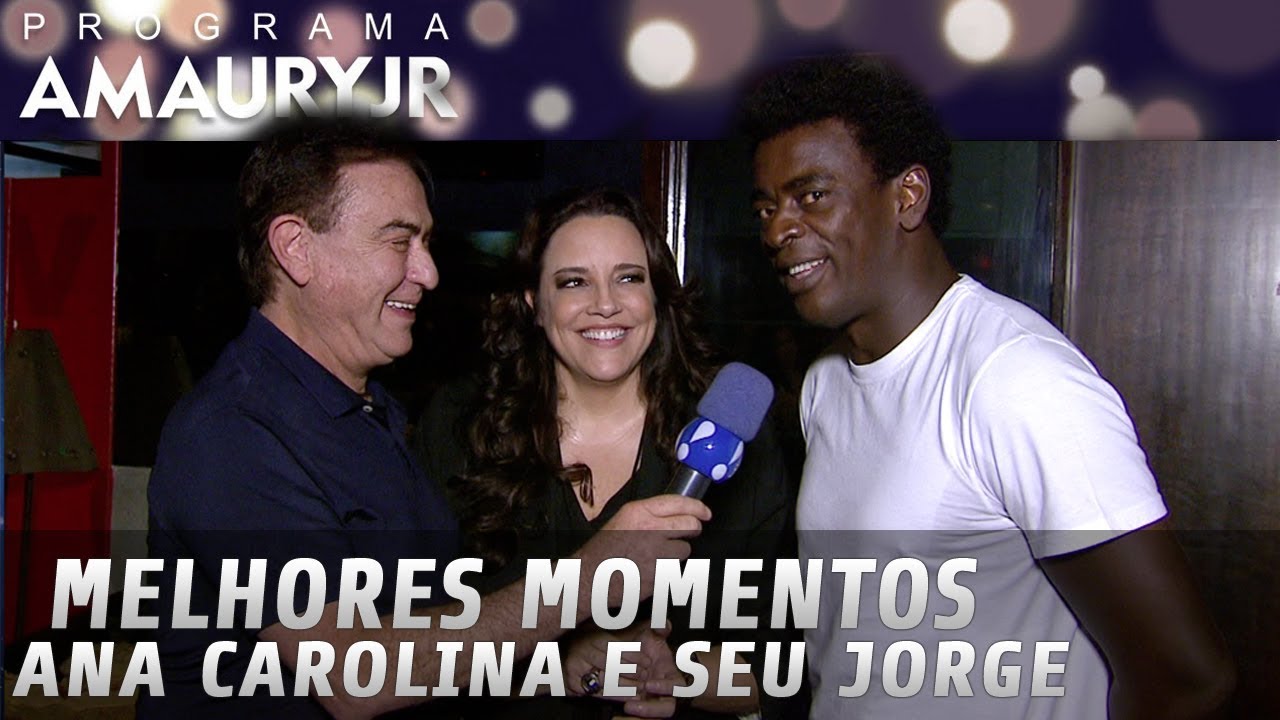 Ana Carolina e Seu Jorge - MELHORES MOMENTOS - YouTube