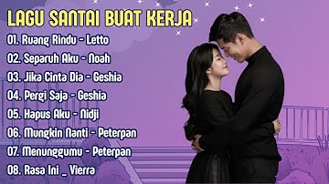LAGU SANTAI ENAK DIDENGAR | Ruang Rindu - Letto #nostalgia #lagupopindonesia #2000an #viral #fyp