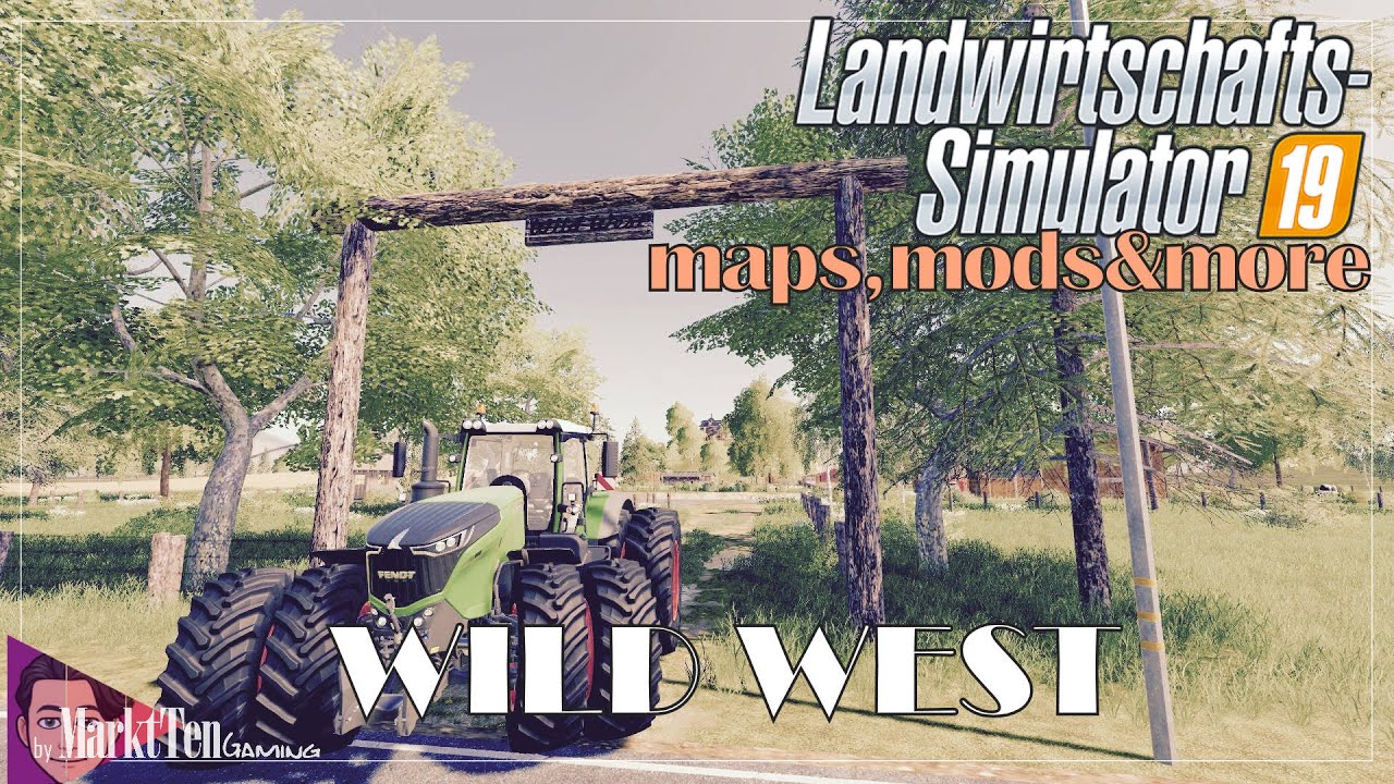 LS 19 - MAPS, MODS & MORE [#43] WILD WEST v.1.1