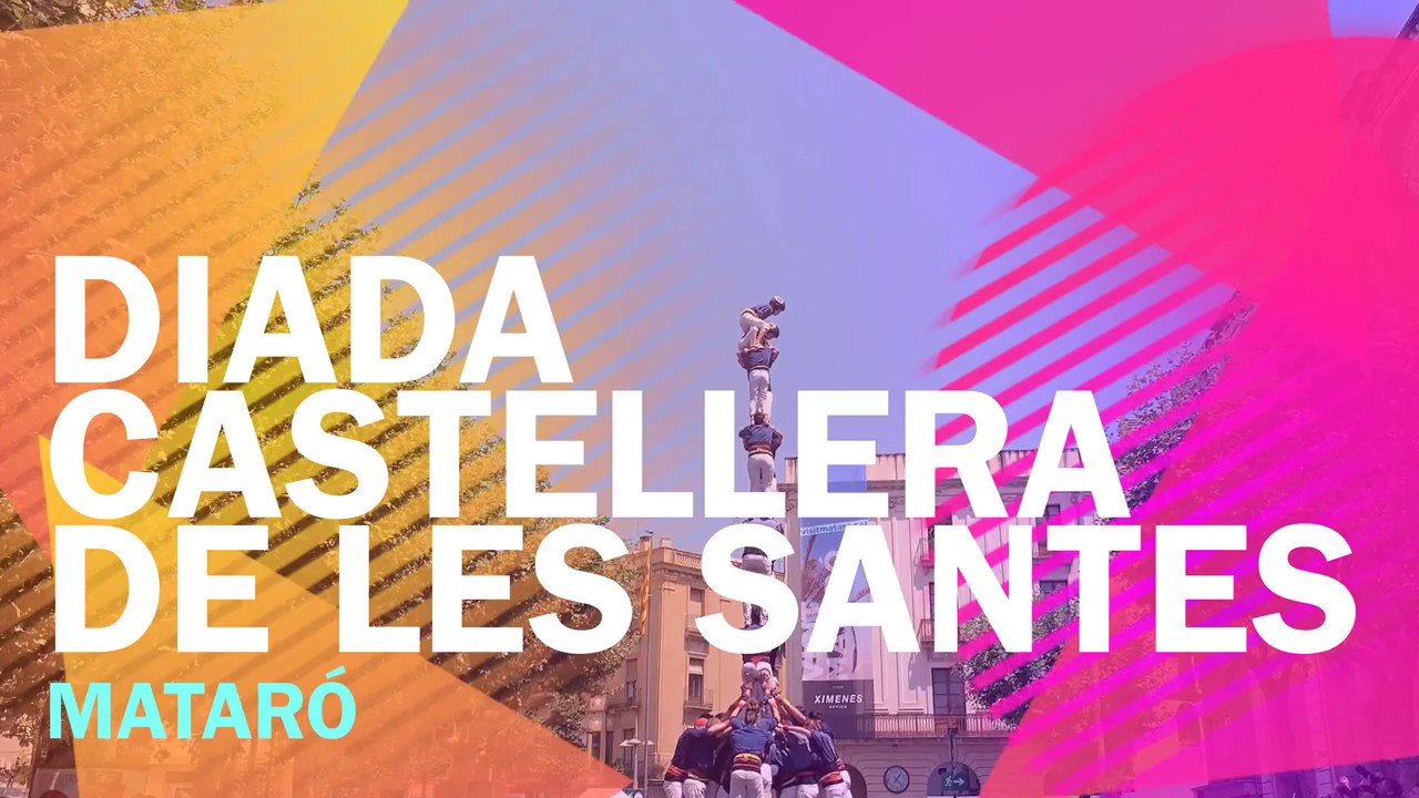 Diada de Les Santes - Les Santes de Mataró 2019