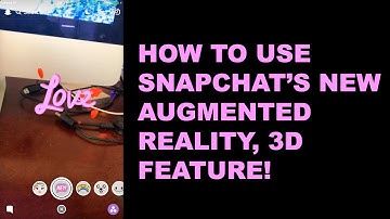 Snapchat World Lenses Tutorial!
