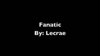 Fanatic by Lecrae with lyrics chords