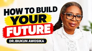 ‼️Multi-billionaire Ibukun Awosika Reveals the Keys to Building Your Future