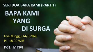 Download Lagu DOA BAPA KAMI (PART 1) - BAPA KAMI YANG DI SORGA MP3