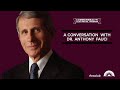 A Conversation with Dr. Anthony Fauci