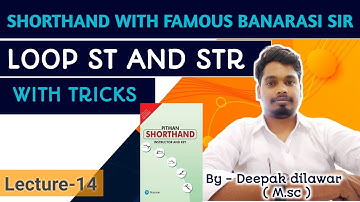 LOOP ST AND STR !! SHORTHAND MITRA