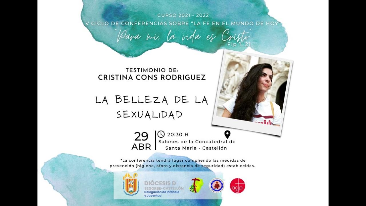La belleza de la sexualidad - Testimonio de Cristina Cons Rodriguez