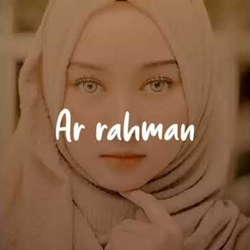 Surah ar-rahman || merdu banget | #storywa terbaru 2020
