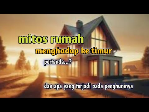 Rumah bagus hadap mana?