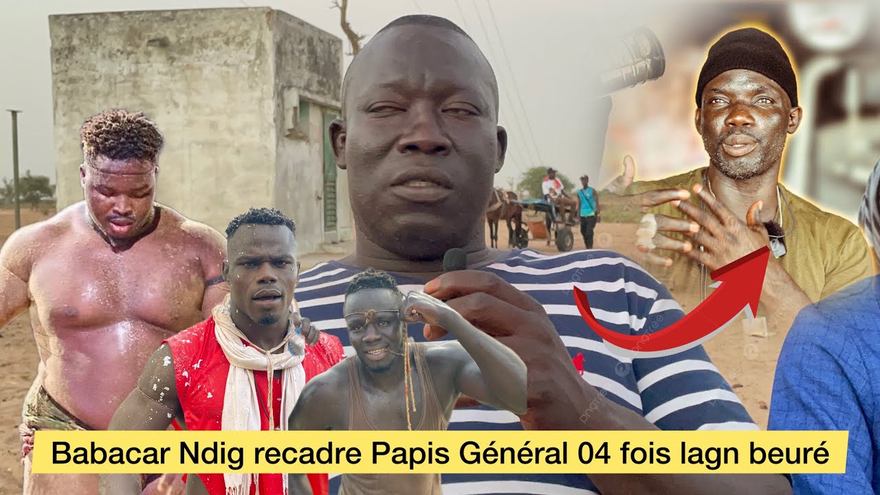 Babacar Ndig sur Papis Général limou wakh amoul 04 fois lagn beuré mako dan 03 yi mom...
