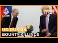 Will the US confront Russia on alleged bounty killings in Afghanistan? | Inside Story