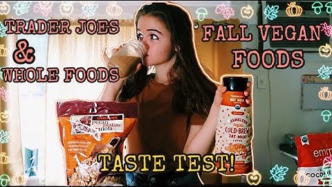 TRADER JOES/ WHOLE FOODS Fall  vegan TASTE TEST