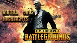 Mutra Best Pubg Highlight Moments Vol. 2