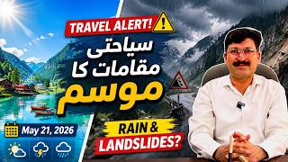 Pakistan Tourist Weather Update: Rain & Landslide Alerts for Swat, Naran, Hunza ⚠️