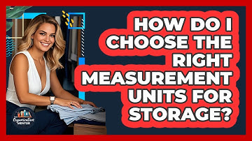 How Do I Choose The Right Measurement Units For Storage? - Your Organization Mentor