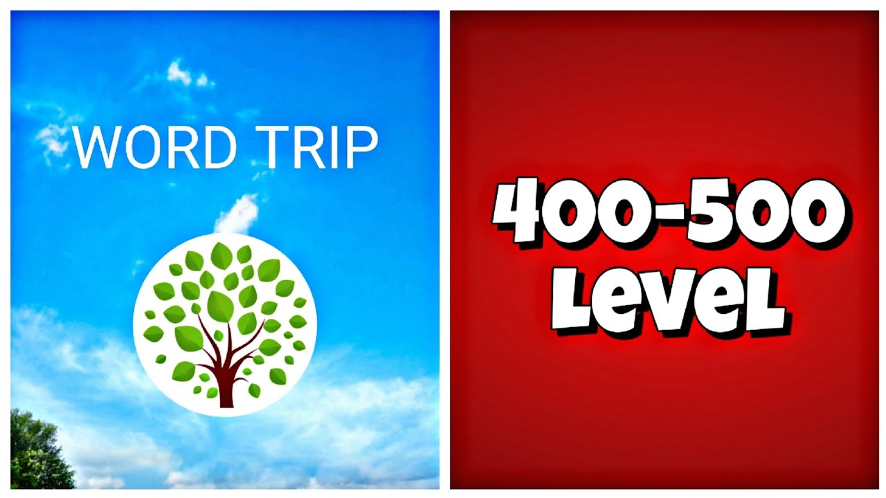 Word Trip - Level 400-500 Answers