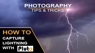 How to photograph lightning - Pluto Trigger screenshot 4