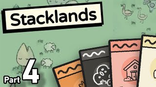Stacklands - Part 4