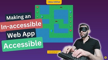 Making a Completely In-accessible Web App Accessible - Practical Tutorial
