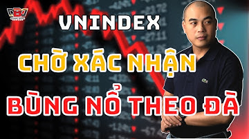 VNINDEX Chờ Xác Nhận Bùng Nổ Theo Đà | Chứng Khoán Cuối Tuần | Quang Dũng DBD