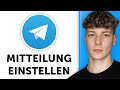 Telegram Benachrichtigungen einstellen – Push Nachrichten aktivieren &amp; deaktivieren￼ (Anleitung)