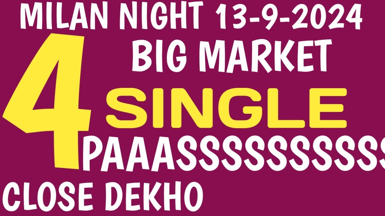 Milan night 13 9 2024 big market single matlab single open 4444