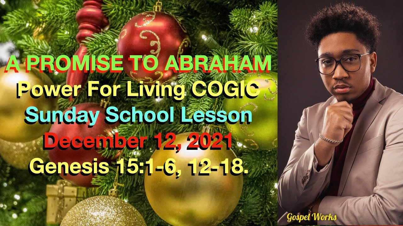 A Promise To Abraham, Power For Living, COGIC Sunday School Lesson, 12