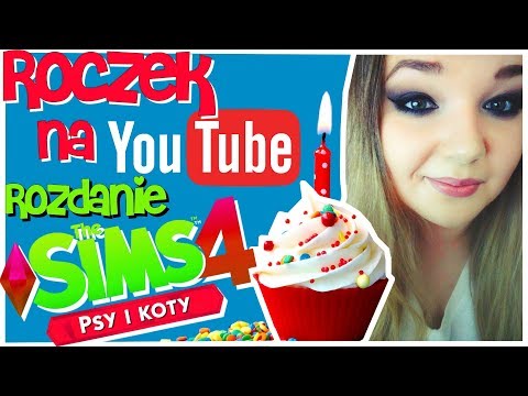 Zapis LIVE (09.11.17) Roczek Kanalu + ROZDANIE The Sims 4 Psy i Koty - Zapis LIVE (09.11.17) Roczek Kanalu + ROZDANIE The Sims 4 Psy i Koty
