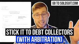 Stick it to Debt Collectors (With Arbitration)