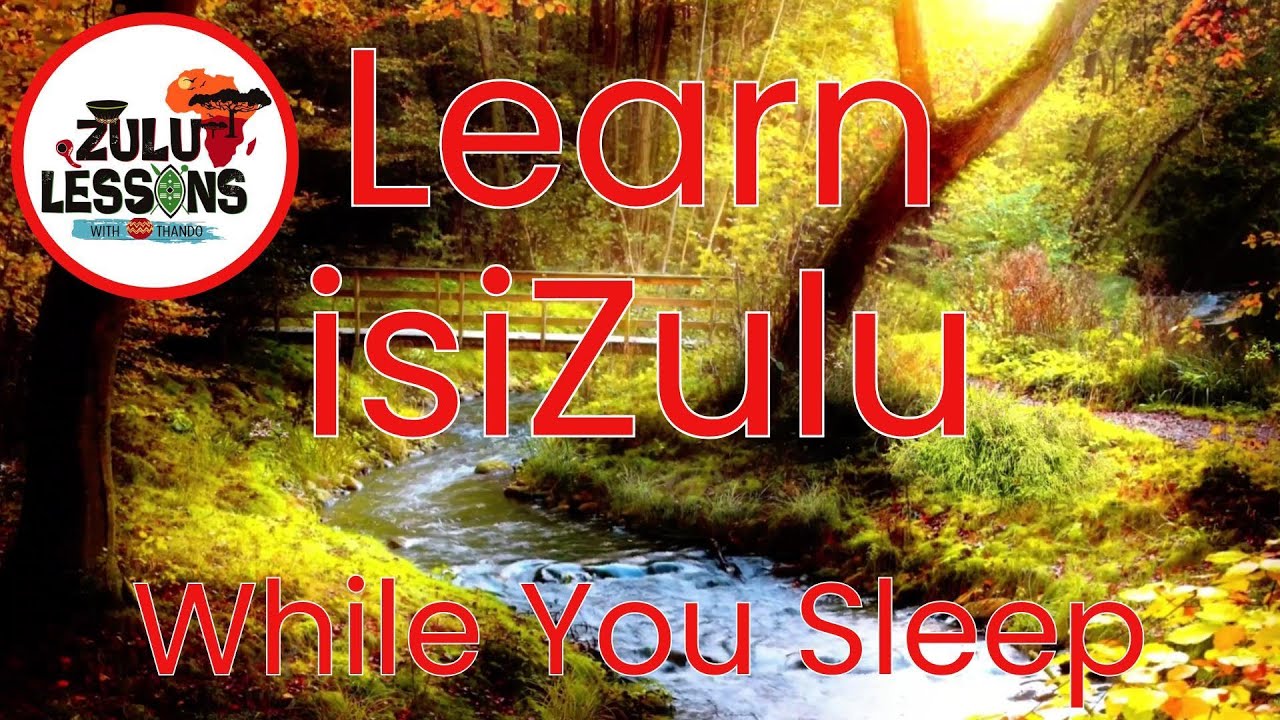 Improve your Zulu skills subconsciously with Thando's tranquil language tutorial