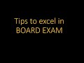 Tips to achieve good in Boards Exam