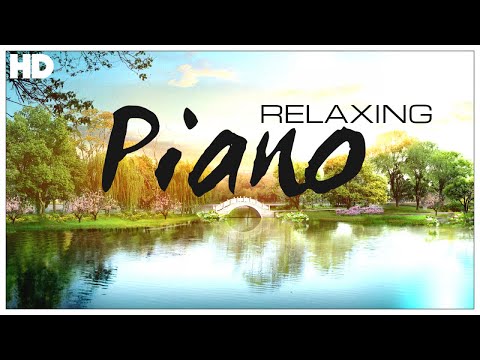 Relaxing Piano - Classical Piano Music For Relaxation
