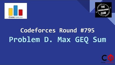 Codeforces Round 795 (Div. 2) Problem D