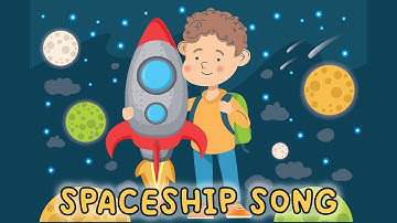 Spaceship Song  - Rocket Songs for Kids! 🚀