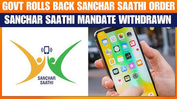 Govt Withdraws Sanchar Saathi Mandate Amid Uproar, Apple’s Reported Pushback