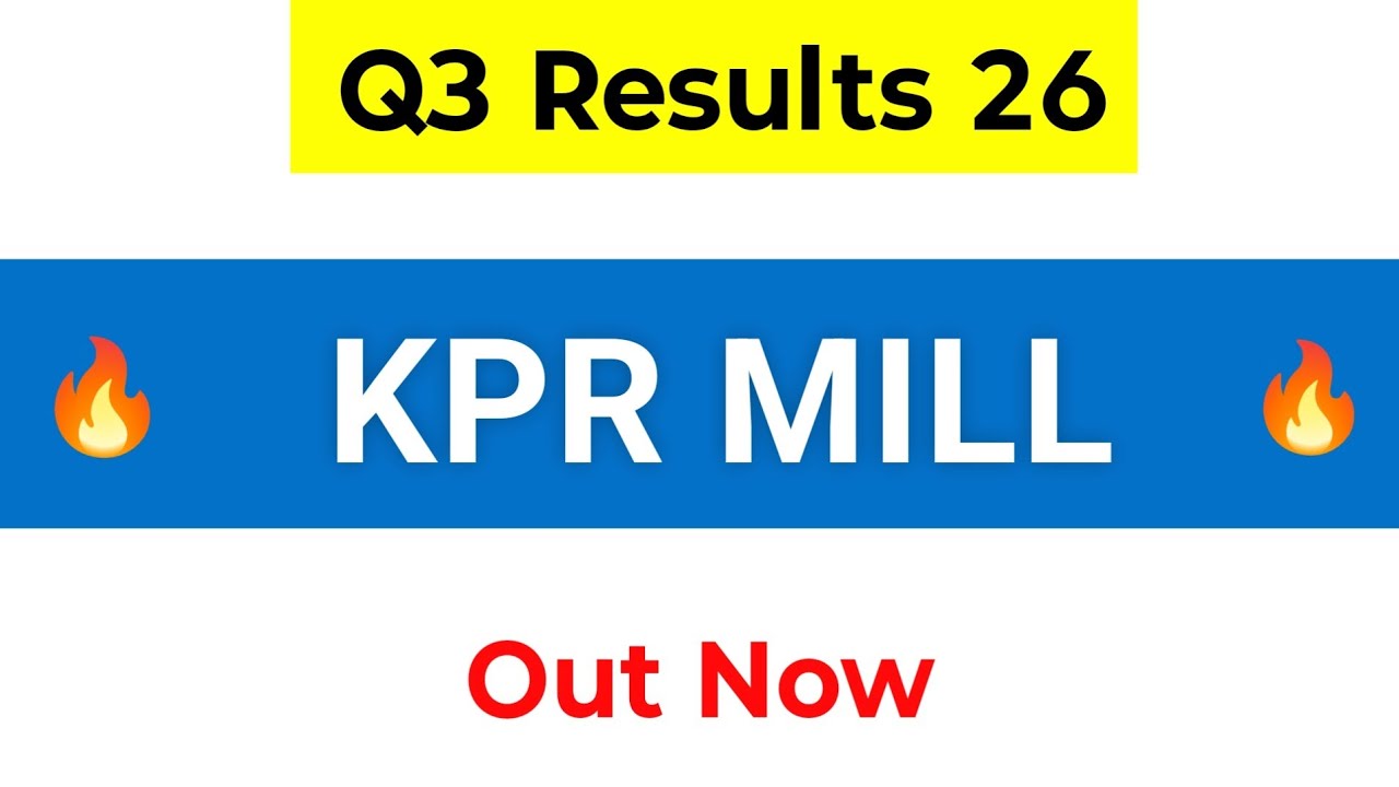 KPR Mill Q3 Results | KPR Mill Results Today | KPR Mill Share Latest News | KPR Mill Share