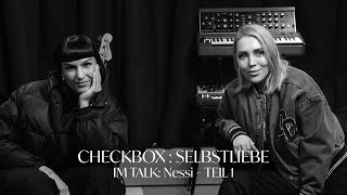 Alexa Feser - Checkbox: Selbstliebe (Im Talk mit Nessi Teil 1)