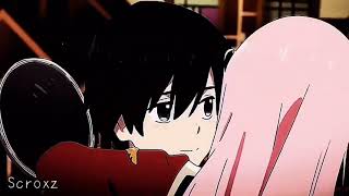 「AMV」Zero Two & Hiro - Make You Mine