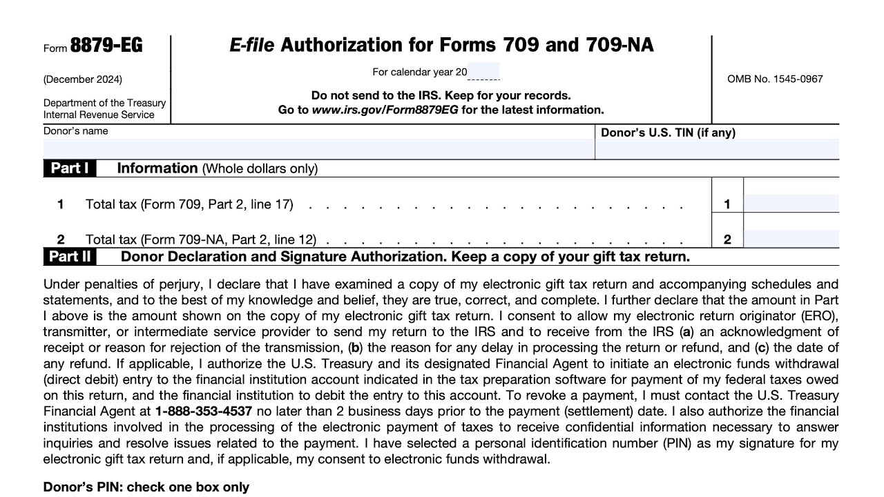 IRS Form 8879-EG walkthrough (E-file Authorization for Forms 709 and ...