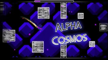 "Alpha Cosmos" by ZenthicAlpha & FunnyGame | Geometry Dash 1.9