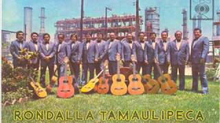 La Internacional Rondalla Tamaulipeca  EL MADERENSE