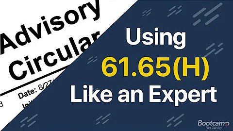 Using 61-65h like an Expert | CFI Bootcamp | Power Hour Lessons