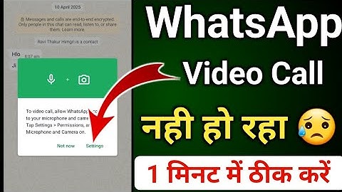 To Video Call Allow Whatsapp Access To Your Microphone Tap Settings Permission And Microphone On