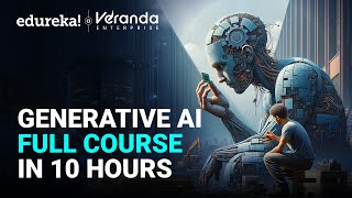 Generative AI Full Course 2025 | Gen AI Tutorial for Beginners | Gen AI Explained | Edureka