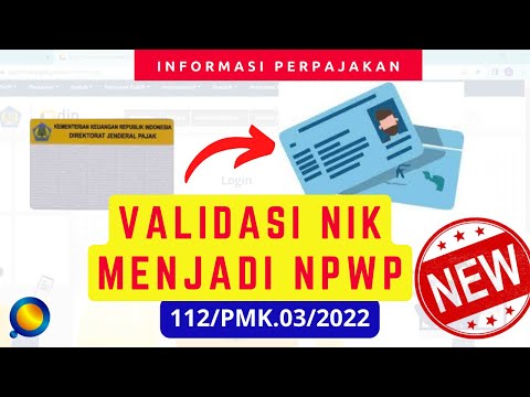 Cara Validasi NIK menjadi NPWP - 112/PMK.03/2022