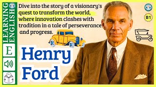 Learn English Through Story Level 3 Henry Ford Wooenglish