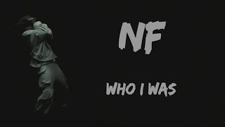 NF, mgk - WHO I WAS