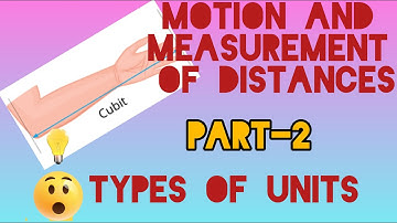 Class6 Science Motion And Measurement Of Distances Part 2