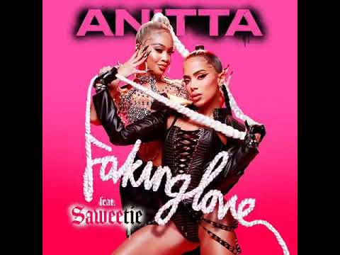 Anitta-  Faking love (Feat. Saweetie) [Official Áudio]